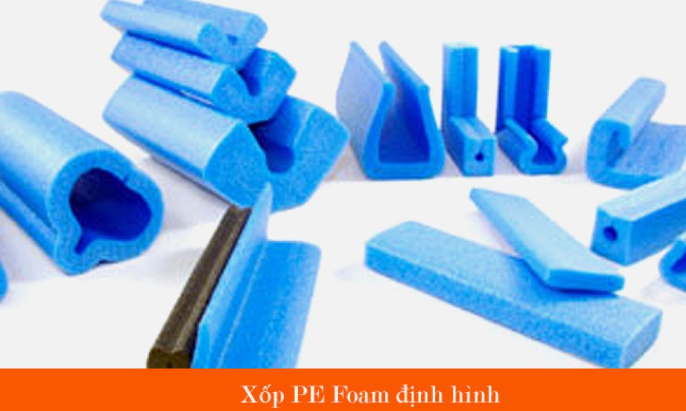 Xốp PE Foam định hình